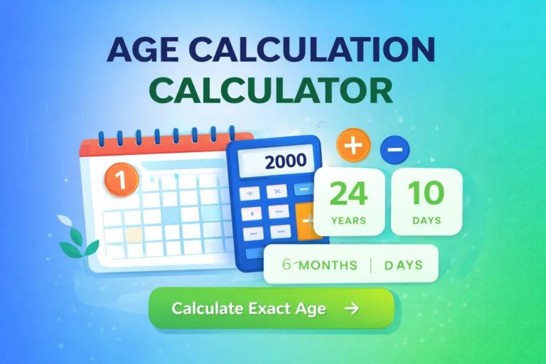 Age Calculation Calculator